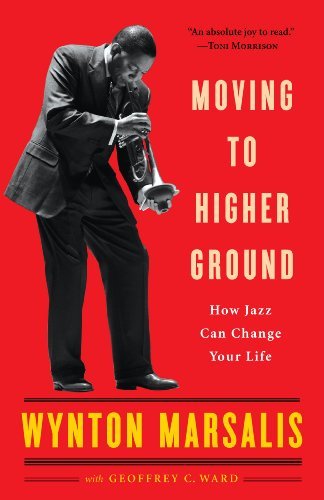 Marsalis,Wynton/ Ward,Geoffrey C. (CON)/Moving to Higher Ground@Reprint