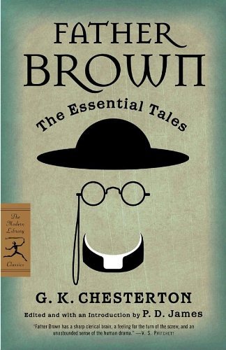 G. K. Chesterton/Father Brown@ The Essential Tales