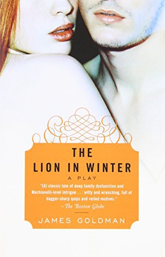 James Goldman/The Lion in Winter@ A Play