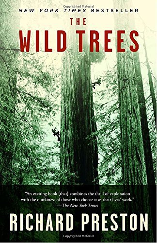 Richard Preston/The Wild Trees@ A Story of Passion and Daring