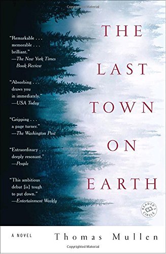 Thomas Mullen/The Last Town on Earth@Reprint