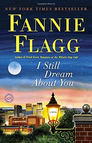 Fannie Flagg/I Still Dream about You