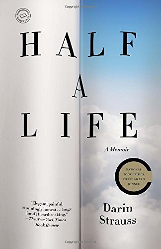 Darin Strauss/Half a Life