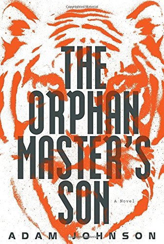 Adam Johnson/The Orphan Master's Son