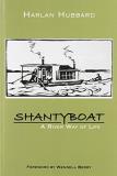 Harlan Hubbard Shantyboat A River Way Of Life Revised 