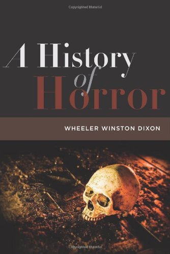 Wheeler Winston Dixon/A History of Horror