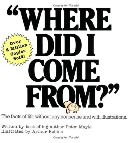 Peter Mayle/Where Did I Come From?