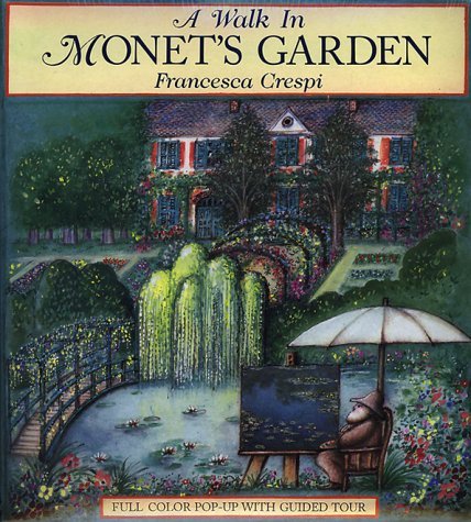 Francesca Crespi Walk In Monet's Garden Full Color Pop Up With Guided Tour 