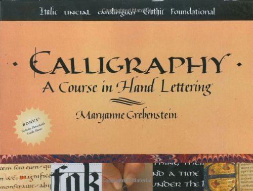 Maryanne Grebenstein/Calligraphy@A Course In Hand Lettering