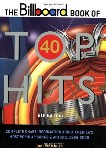 Joel Whitburn/Billboard Book Of Top 40 Hits,The@0008 Edition;