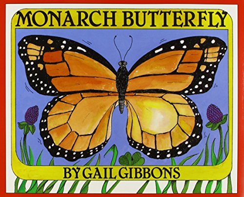 Gail Gibbons/Monarch Butterfly