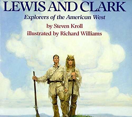 Kroll,Steven/ Williams,Richard (ILT)/Lewis and Clark