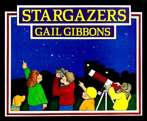 Gail Gibbons/Stargazers