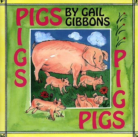 Gail Gibbons/Pigs