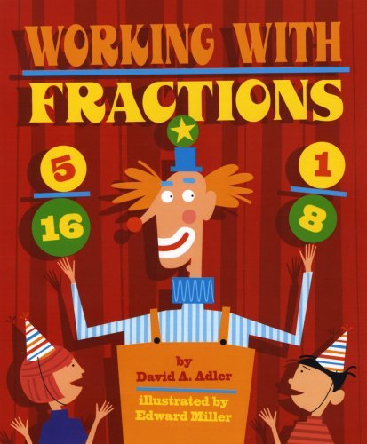 David A. Adler Working With Fractions 