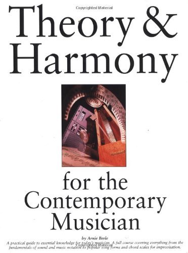 Arnie Berle/Theory & Harmony for the Contemporary Musician