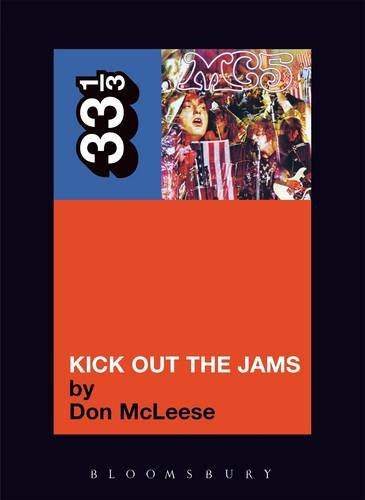 Don Mcleese/Mc5's Kick Out The Jams@33 1/3