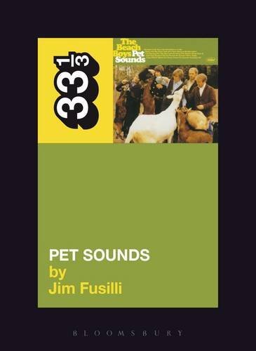 Jim Fusilli/Beach Boys' Pet Sounds@33 1/3