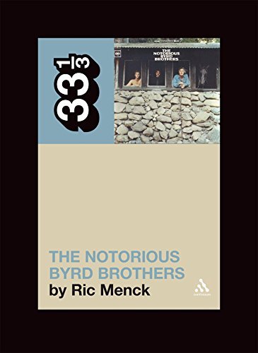 Ric Menck/Byrds' The Notorious Byrd Brothers@33 1/3