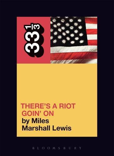 Miles Marshall Lewis/Sly & The Family Stone’s There’s A Riot Goin’ On@33 1/3