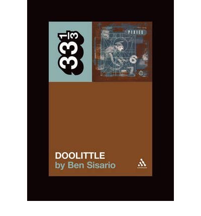 Ben Sisario/Pixies' Doolittle@33 1/3