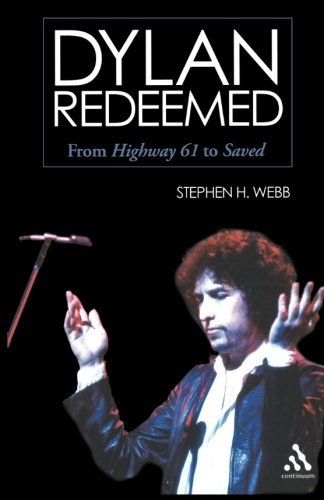 Stephen H. Webb Dylan Redeemed 