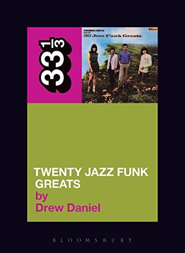 Drew Daniel/Throbbing Gristle's Twenty Jazz Funk Greats@33 1/3