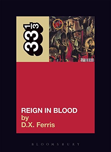 D.X. Ferris/Slayer's Reign In Blood@33 1/3