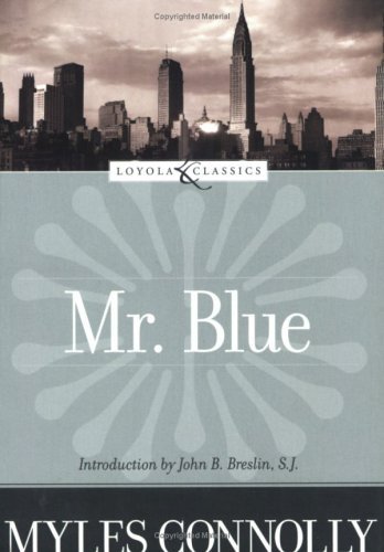 Myles Connolly Mr. Blue 