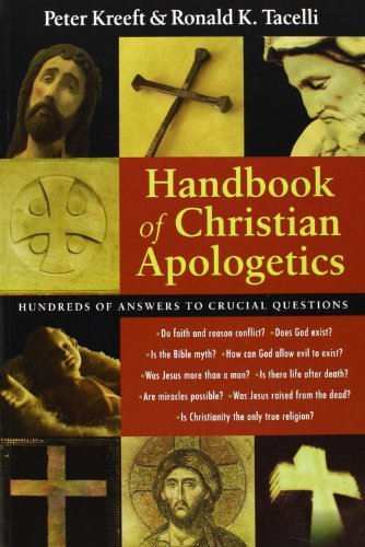 Peter Kreeft/Handbook of Christian Apologetics