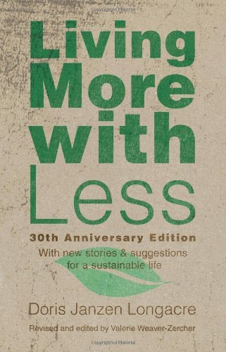 Doris Janzen Longacre/Living More with Less, 30th Anniversary Edition@0030 EDITION;Anniversary