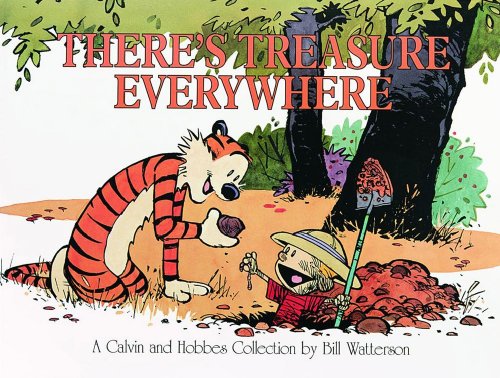 Bill Watterson/There's Treasure Everywhere