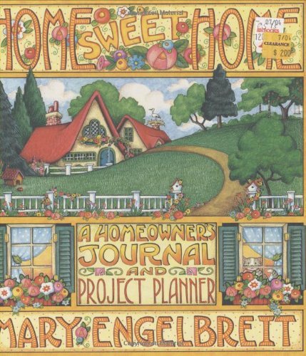 Mary Engelbreit/Home Sweet Home: A Homeowner's Journal & Project