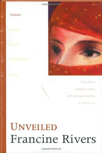 Francine Rivers/Unveiled