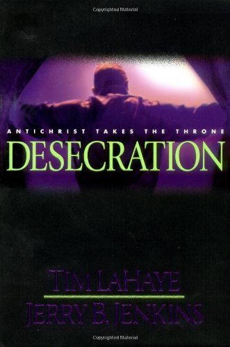 Tim LaHaye/Desecration