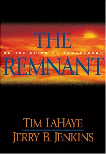 Tim LaHaye/The Remnant@On the Brink of Armageddon