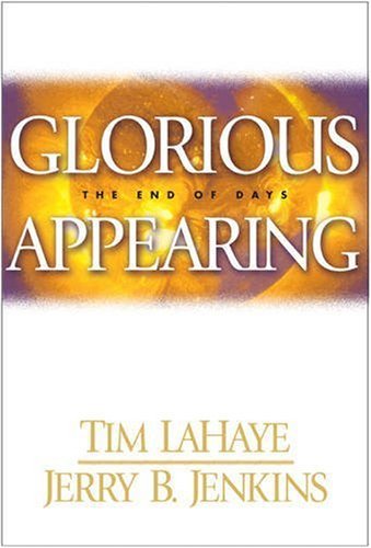 Tim Lahaye Glorious Appearing The End Of Days 