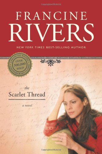 Francine Rivers/The Scarlet Thread