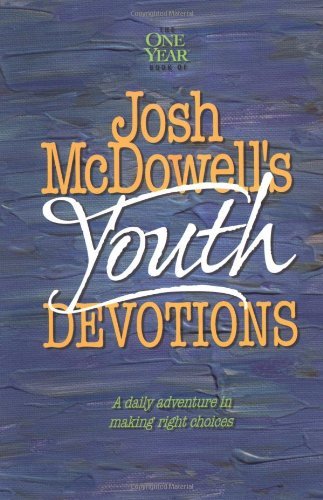 Bob Hostetler/The One Year Josh McDowell's Youth Devotions