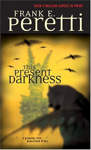 Frank E. Peretti/This Present Darkness@Reprint