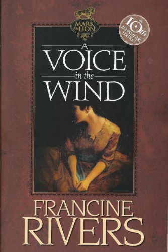 Francine Rivers A Voice In The Wind 