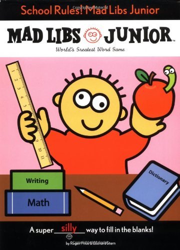 Leonard Stern/School Rules! Mad Libs Junior
