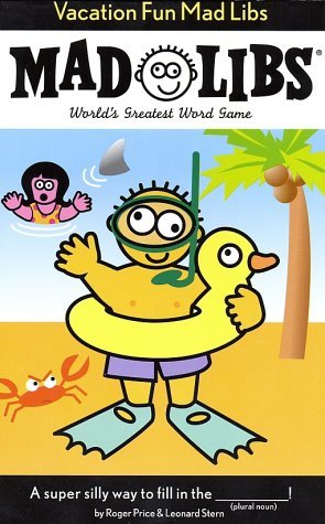 Roger Price/Vacation Fun Mad Libs@ World's Greatest Word Game