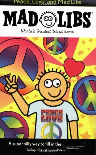 Roger Price/Peace, Love, and Mad Libs@ World's Greatest Word Game
