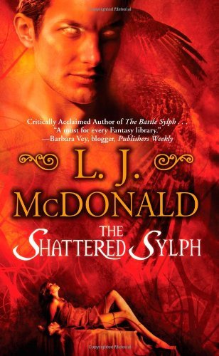 L. J. Mcdonald/Shattered Sylph,The