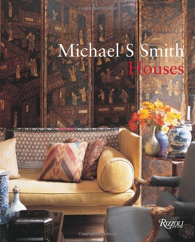 Michael S. Smith Michael S. Smith Houses 