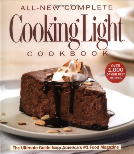 Anne Chappell Cain/All-New Complete Cooking Light Cookbook