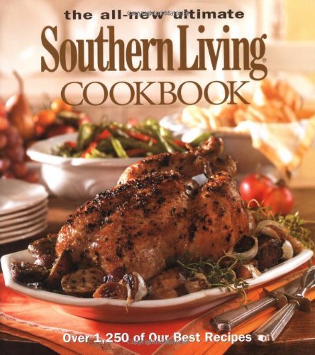 Julie Fisher Gunter All New Ultimate Southern Living Cookbook The 