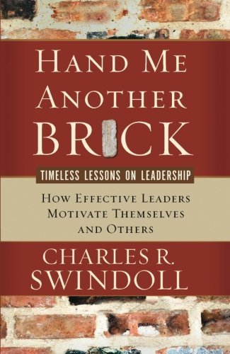 Charles R. Swindoll/Hand Me Another Brick@Revised