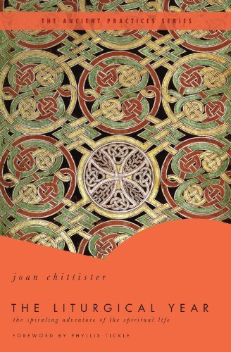 Joan Chittister The Liturgical Year 